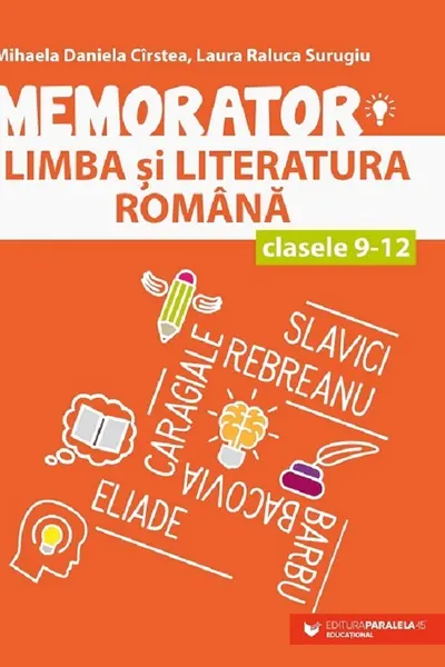 Memorator de limba și literatură română - Clasele 9 - 12