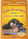 Comunicare in limba romana. Caiet de scriere pentru clasa 1 semestrele 1-2