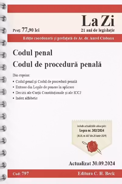 Codul penal si Codul de procedura penala. Actualizat la 30. 09. 2024