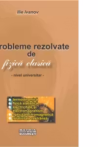 Probleme rezolvate de fizica clasica