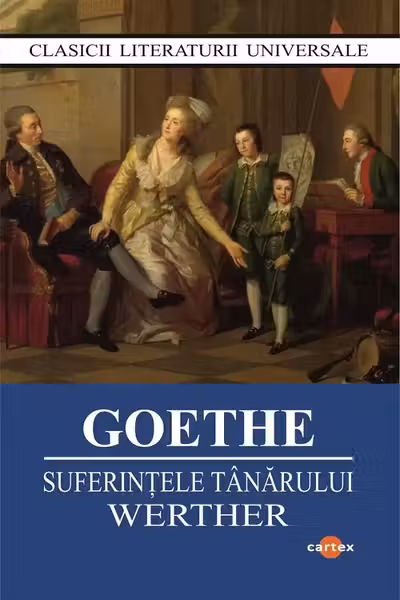 Suferintele tanarului Werther - J. W. Goethe