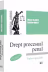 Drept procesual penal. Partea specială Ed.2
