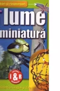 O lume in miniatura