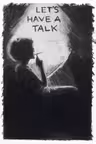 Let's Have a Talk