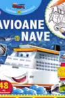 Avioane si nave. Lipeste si coloreaza.