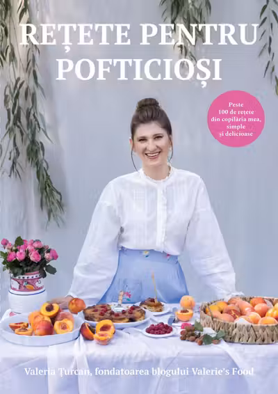 Retete pentru pofticiosi