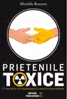 Prieteniile toxice