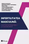 Infertilitatea masculina - mecanisme citogenetice si implicatii clinice