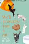 We'll Prescribe You a Cat
