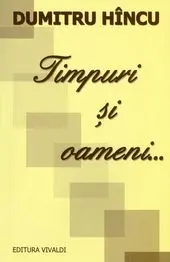 Timpuri și oameni...