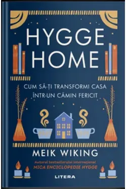 HYGGE HOME. Cum sa-ti transformi casa intr-un camin fericit.