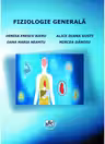 Fiziologia generala - Denisa Enescu-Bieru, Oana Maria Neamtu, Mircea Danoiu, Alice Diana Gusti