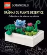 LEGO Botanic. Gradina cu plante desertice. Colectia ta de plante suculente