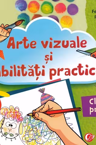 Arte vizuale și abilități practice - Clasa pregătitoare
