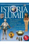 Istoria lumii. Marea enciclopedie pentru elevi