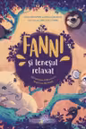 Fanni si Lenesul relaxat Vol.3: Gestionarea stresului si tehnici de relaxare