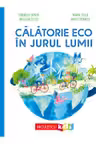 Calatorie eco in jurul lumii