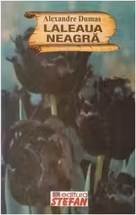 Laleaua Neagra - Alexandre Dumas