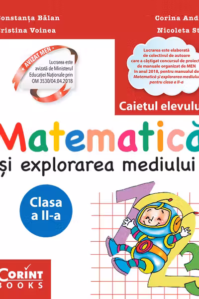 Matematică şi explorarea mediului. Caietul elevului pentru clasa a II-a