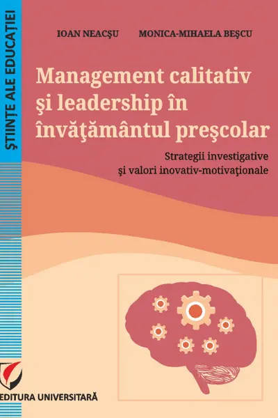 Management calitativ si leadership in invatamantul prescolar