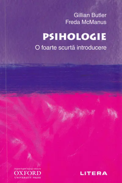 Oxford. PSIHOLOGIE. O foarte scurta introducere.