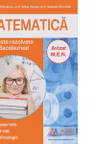 Matematica. Teste rezolvate bacalaureat. Specializari: matematica-informatica, stiinte ale naturii, tehnologic