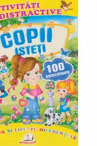 Activitati distractive Copii isteti. 100 autocolante