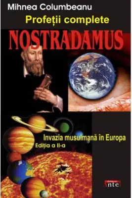 Nostradamus. Profetii complete