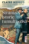 Strania istorie tumultuoasă