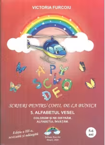 Scrieri pentru copii, de la bunica. 5. Alfabetul vesel