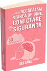 Cum ne recapatam starea de bine, conectare si siguranta