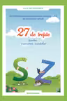 Activitati practice pentru exersarea : 27 de trepte pentru exersarea sunetelor "S - Z".