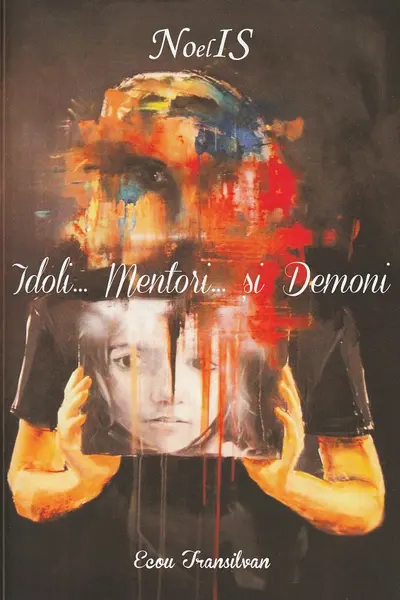 Idoli... mentori... și demoni