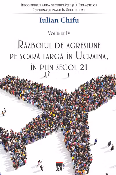 Razboiul de agresiune pe scara larga in Ucraina, in plin secol 21