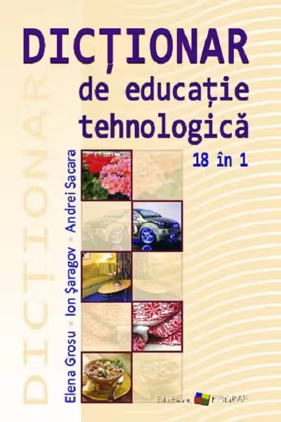Dictionar de educatie tehnologica