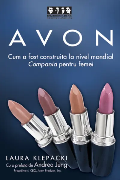 Avon - Cum a fost construită la nivel mondial Compania pentru femei