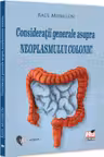Consideratii generale asupra neoplasmului colonic