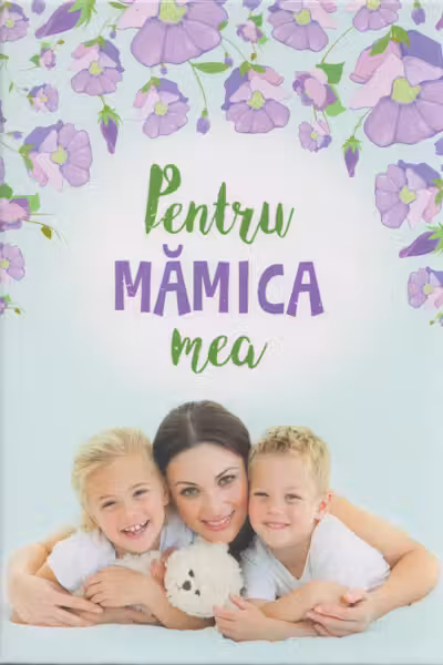 Pentru mamica mea 5