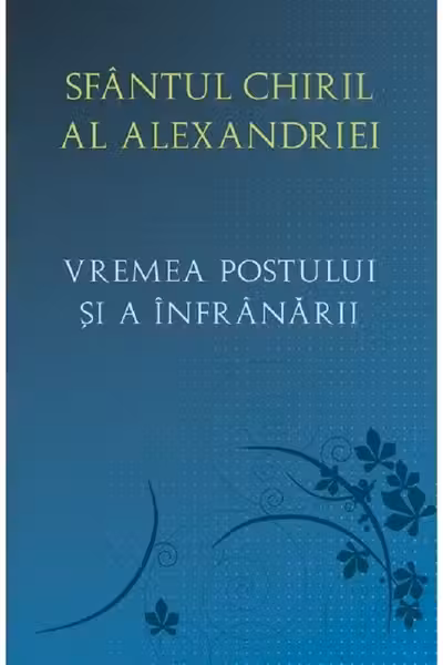 Vremea postului și a înfrânării