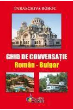 Ghid de conversatie Roman - Bulgar