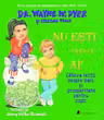 Nu esti ceea ce ai!