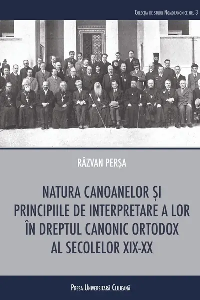 Natura canoanelor și principiile de interpretare a lor în dreptul canonic