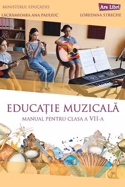 Educație muzicală - clasa a VII-a - 2024