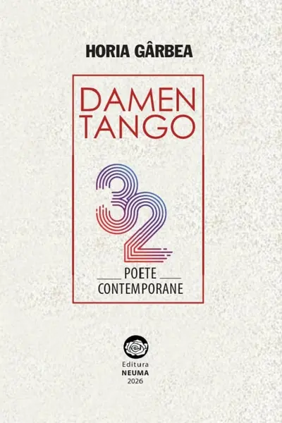 Damen Tango. 32 poete contemporane