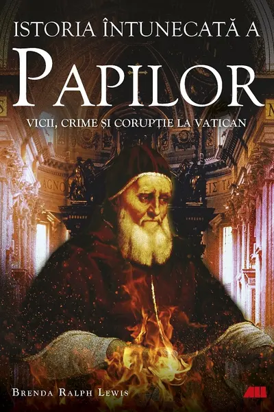 Istoria intunecata a papilor