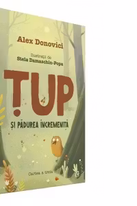 Tup si padurea incremenita