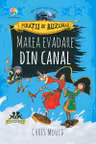 Marea evadare din canal (Pirații de buzunar Vol. 2)