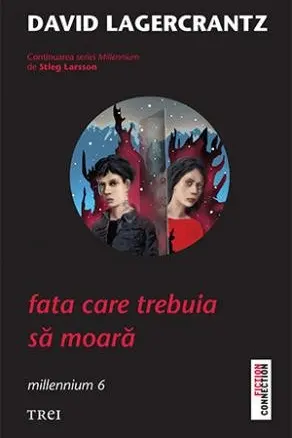 Fata care trebuia sa moara - Volumul 6