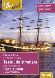 Pregatire pentru testul de simulare a examenului de bacalaureat la matematica Clasa a 11-a. 2017