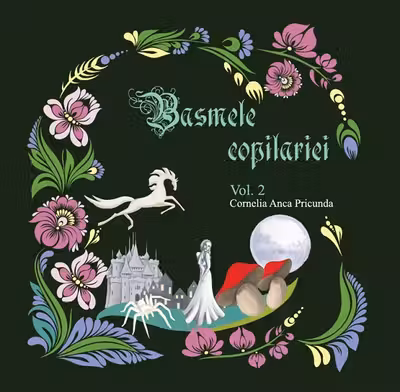 Basmele copilăriei Vol.2